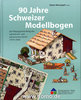 90 Jahre Schweizer Modellbogen. Der Pädagogische Verlag des Lehrerinnen- und Lehrervereins Zürich (1919-2009)